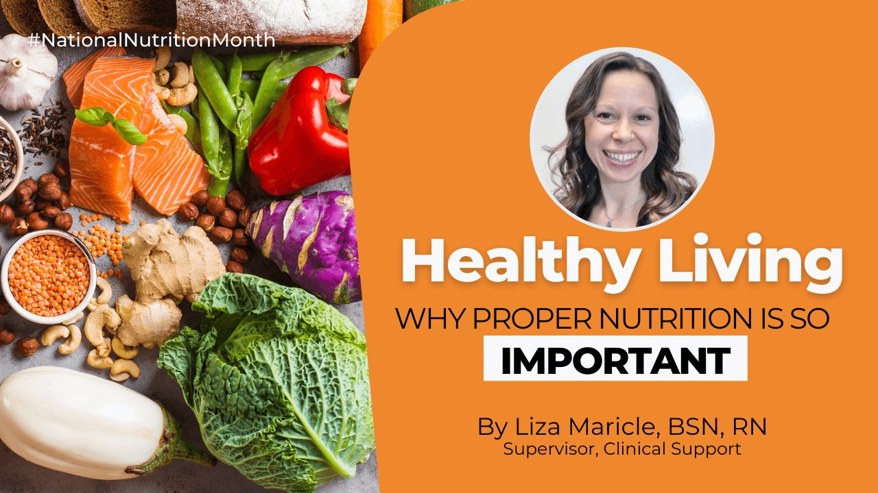 the importance of proper nutrition in healthy living