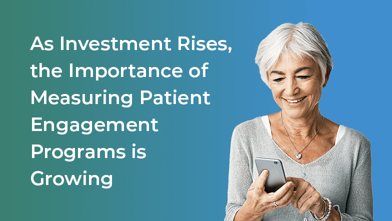 the importance of measuring patient engagement